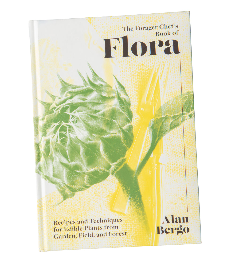 The Forager Chef's Book of Flora Cookbook